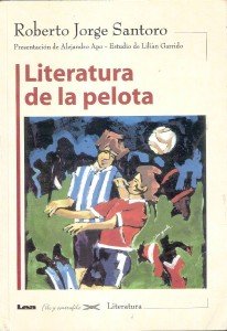 libro-literatura-de-la-pelota-roberto-jorge-santoro-17424-MLA20137806910_072014-F