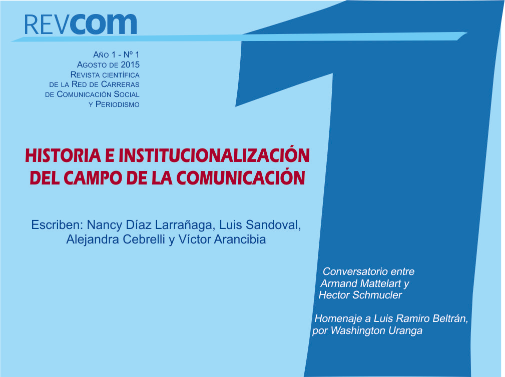 					Ver Núm. 1 (2015): Historia e institucionalización del campo de la comunicación
				