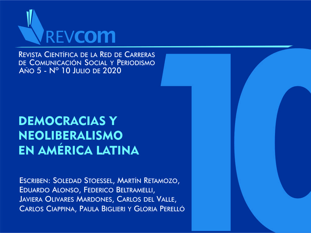 					Ver Núm. 10 (2020): Democracias y neoliberalismo en América Latina
				