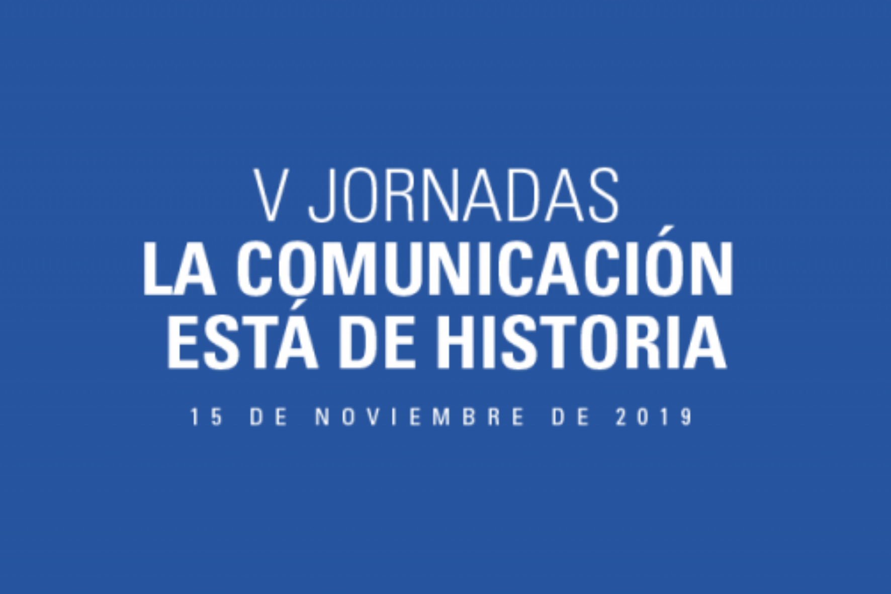 organizadas por el Centro de Estudios en Historia/Comunicación/Periodismo/Medios (CEHICOPEME)
