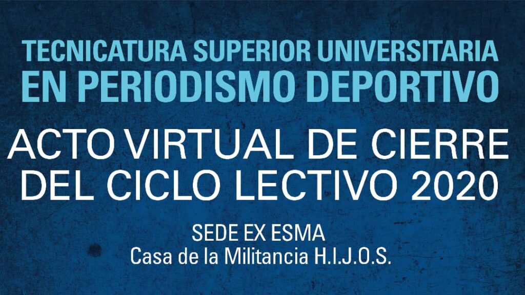 Cierre del ciclo lectivo 2020 Ex Esma