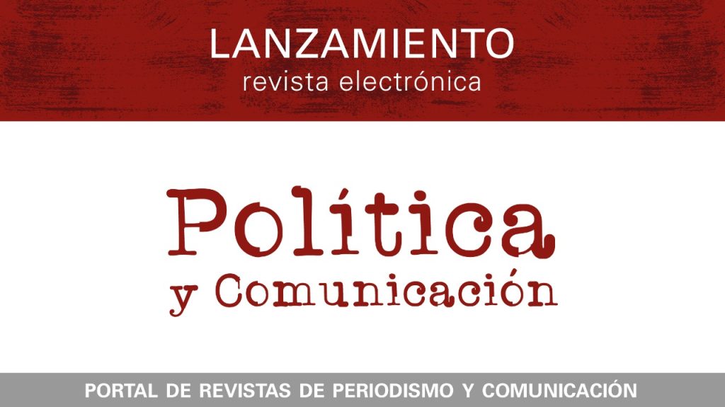 flyer fondo blanco con letras en color bordó con la inscripción Lanzamiento Política y Comunicación