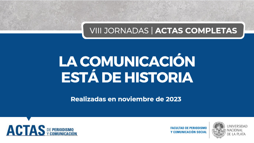 Publican las actas de "La comunicación está de historia"